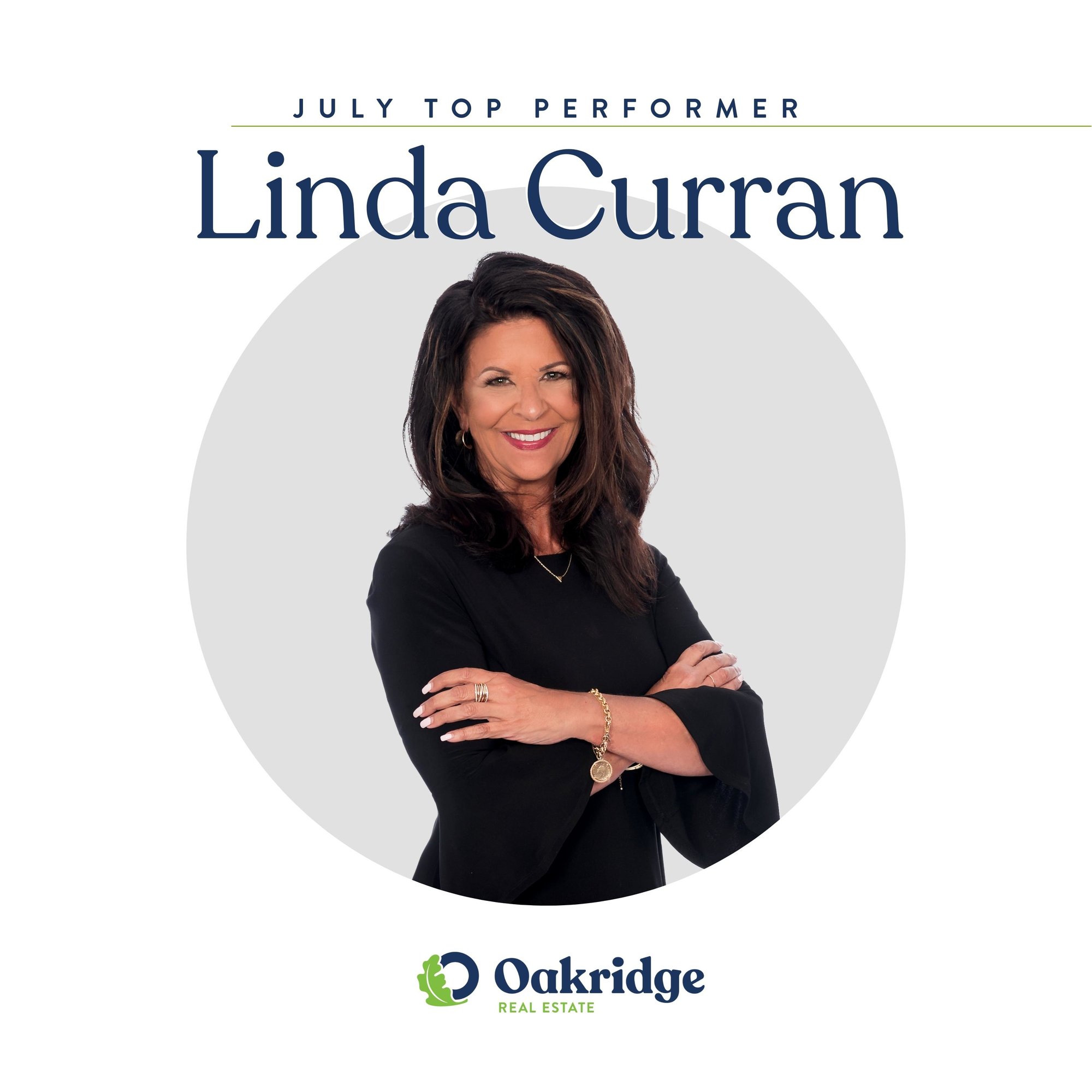 Linda Curran July Top Performer | Oakridge Real Estate